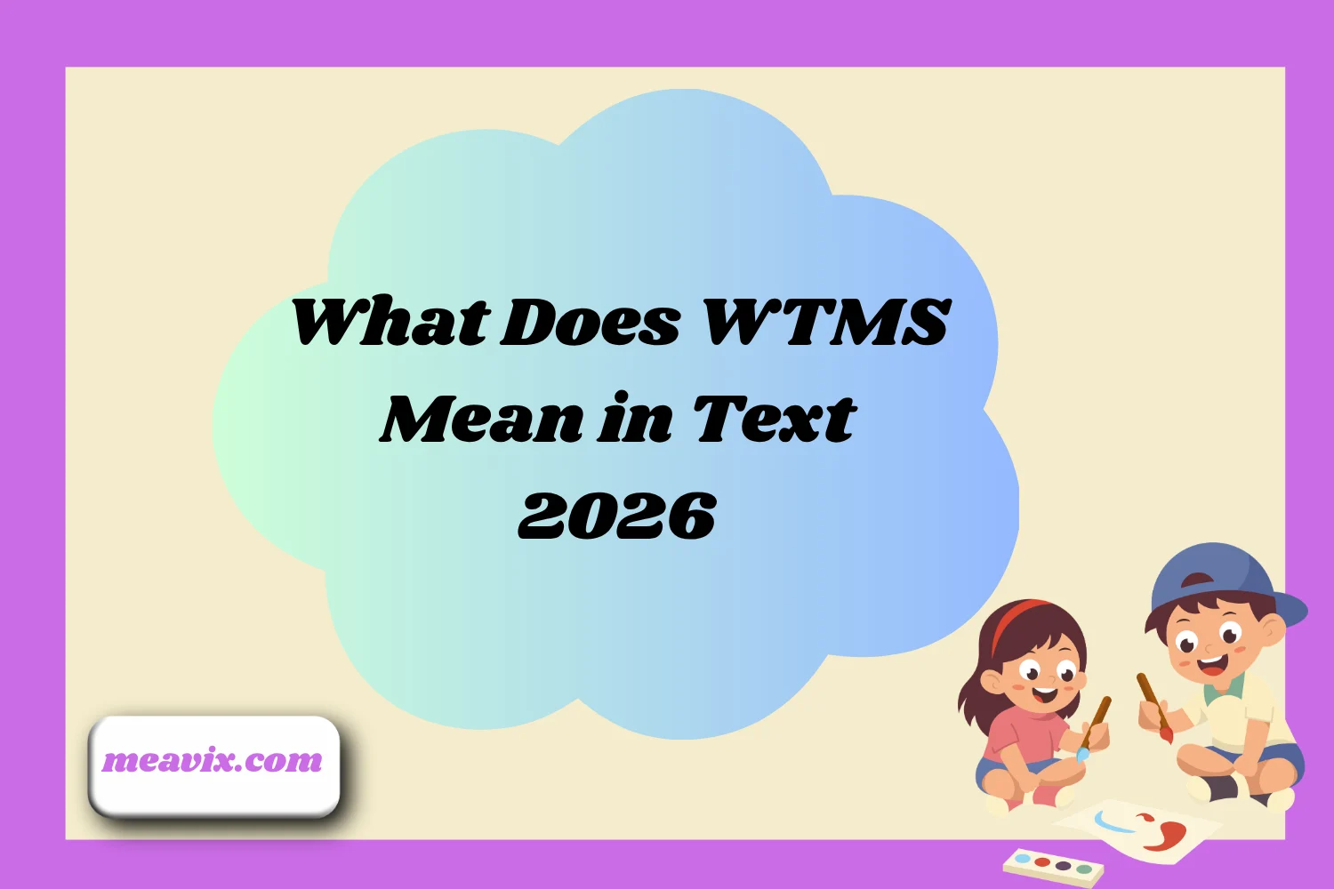 WTMS Mean in Text