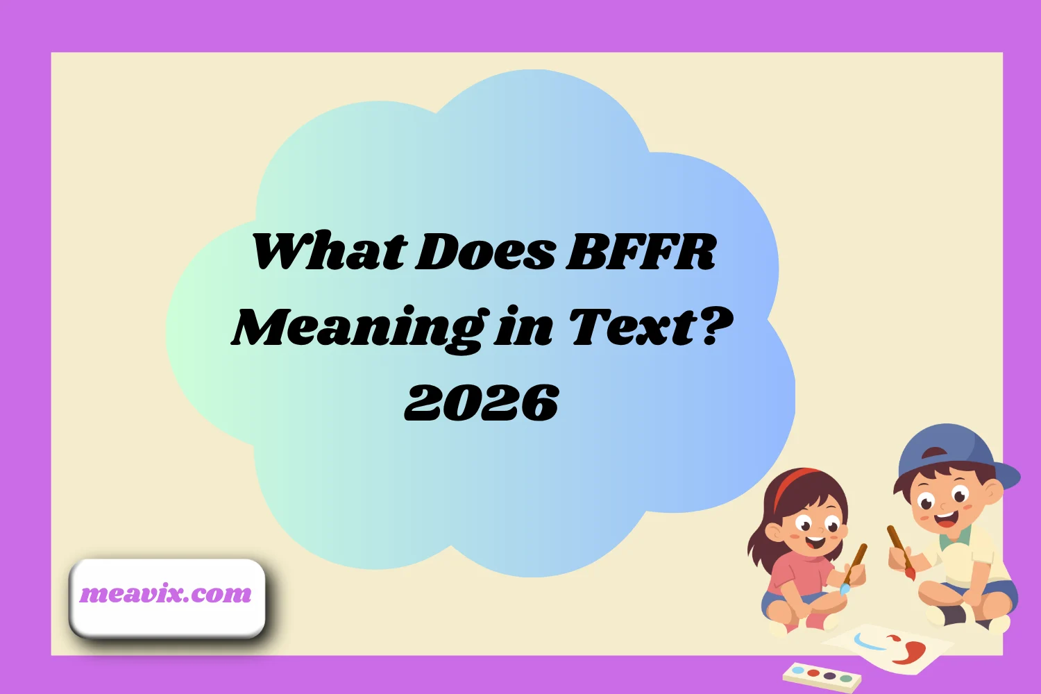 BFFR Meaning in Text