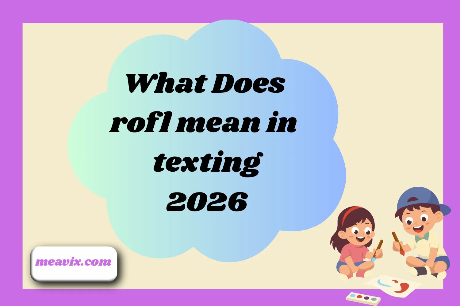 What Does rofl mean in texting