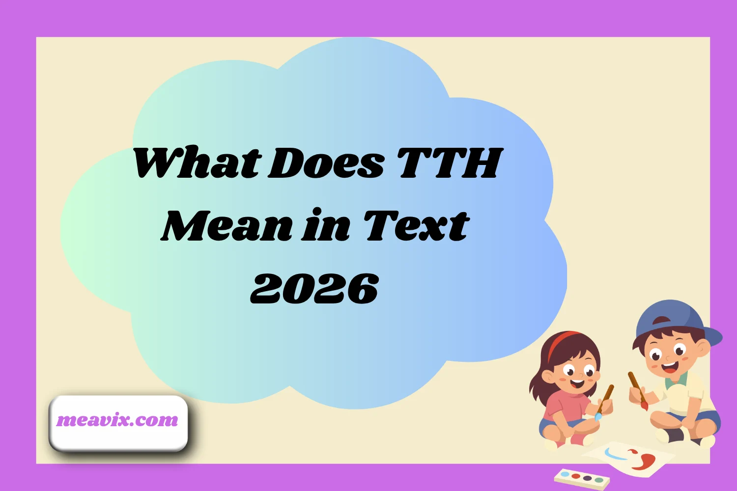 What Does TTH Mean in Text