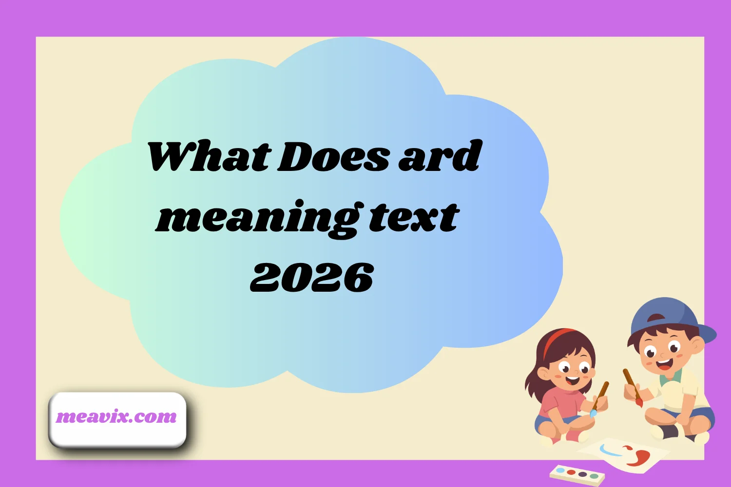 What Does ard meaning text