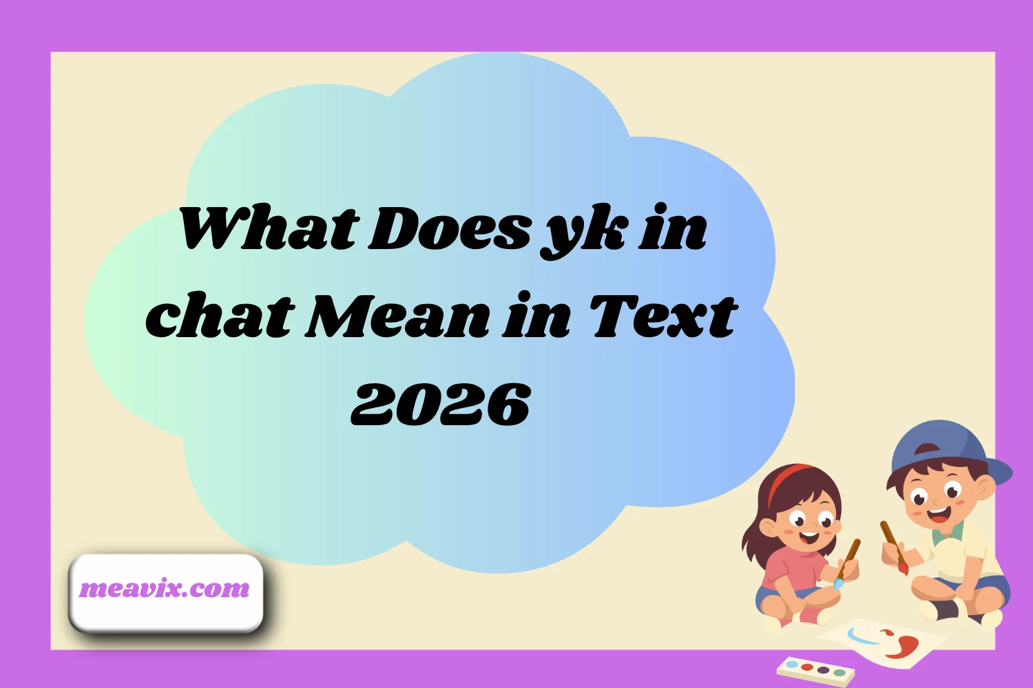 What Does yk in chat Mean in Text